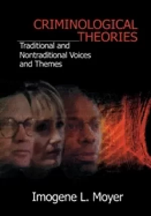 Image of criminological theories traditional and non traditional voices and themes