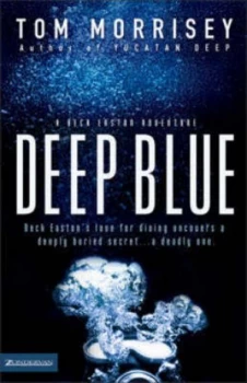 Image of Deep Blue by Tom Morrisey Paperback