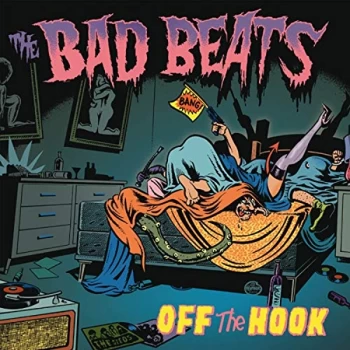Image of The Bad Beats - Off the Hook CD