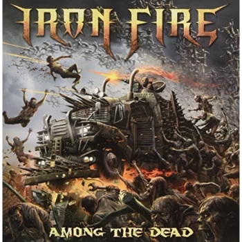 Image of Iron Fire - Among the Dead Vinyl