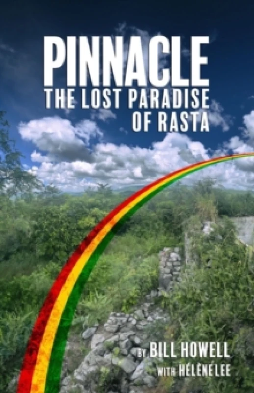Image of Pinnacle: The Lost Paradise Of Rasta Hardback