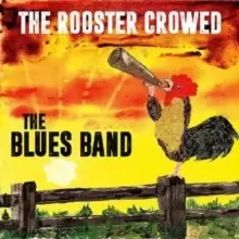 Image of The Rooster Crowed