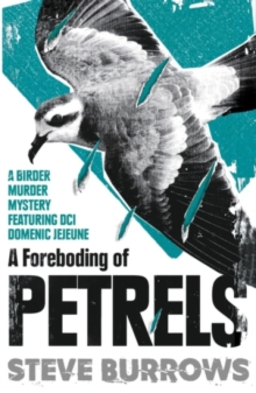 Image of A Foreboding of Petrels. Paperback. By Steve Burrows Books