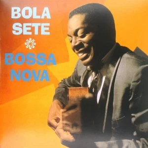 Image of Bola Sete - Bossa Nova Vinyl