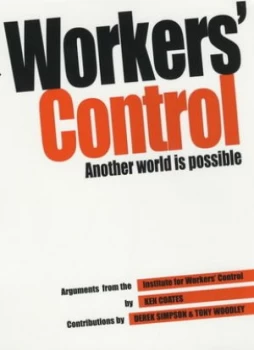 Image of Workers Control by Ken Coates and Institute for Workers Control Paperback