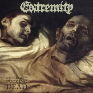 Image of Extremely F***ing Dead by Extremity Vinyl Album