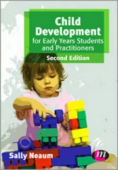 Image of Child Development for Early Years Students and Practitioners by Sally Neaum Paperback