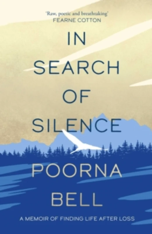 Image of In Search of Silence : A memoir of finding life after loss Paperback / softback