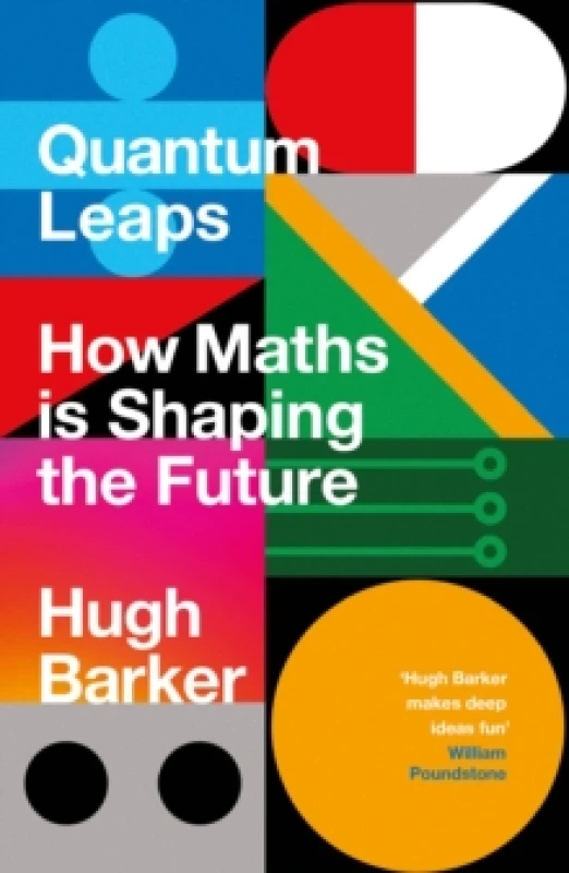 Image of Quantum Leaps : How Maths is Shaping the Future Paperback / softback