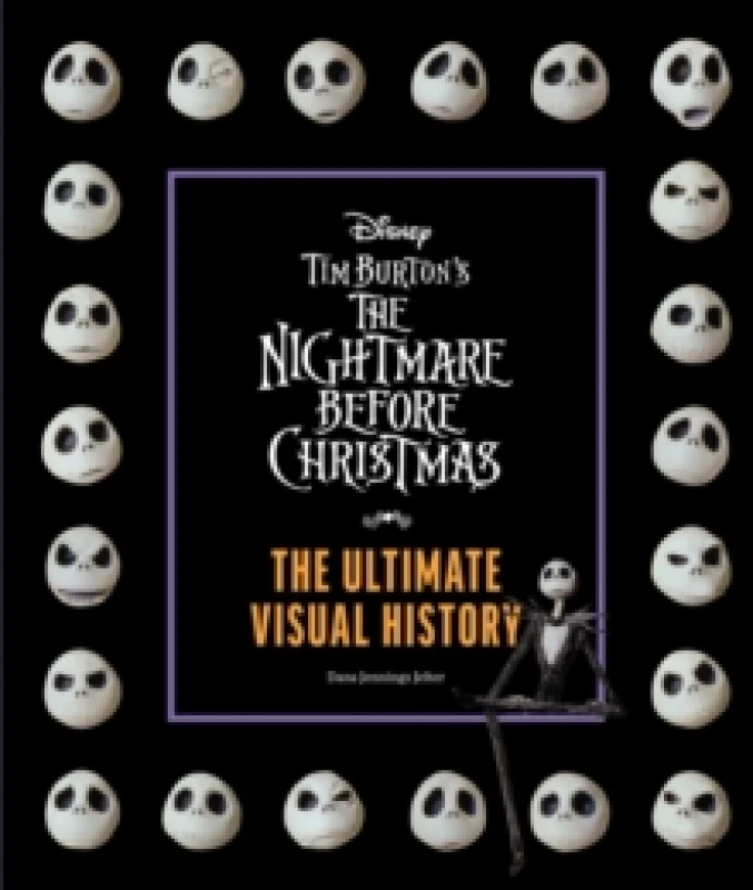 Image of Disney Tim Burton's Nightmare Before Christmas : The Ultimate Visual History Hardback
