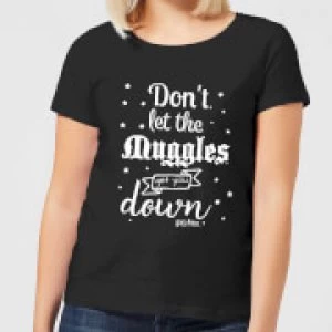 Image of Harry Potter Don't Let The Muggles Get You Down Womens T-Shirt - Black