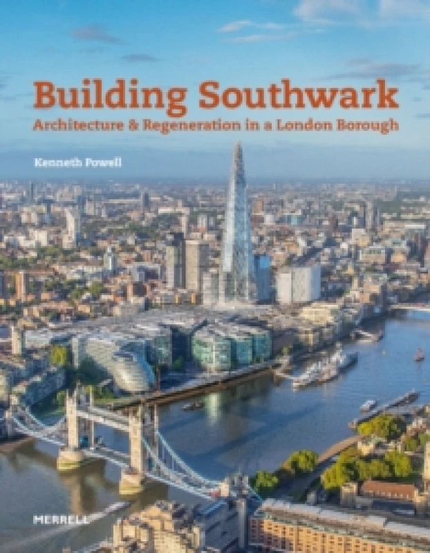 Image of Building Southwark: Architecture and Regeneration in a London Borough Hardback