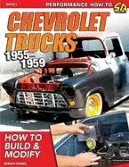 Image of chevrolet trucks 19551959 how to build and modify