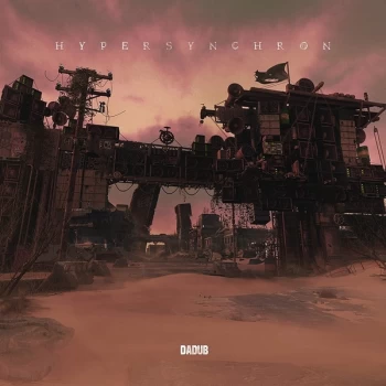 Image of Dadub - Hypersynchron Vinyl