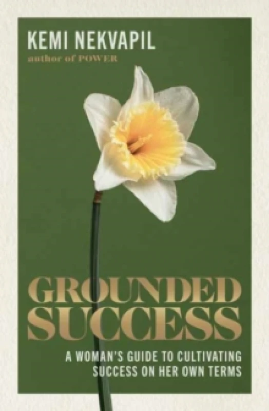 Image of Grounded Success : A Woman's Guide To Cultivating Success On Her Own Terms Paperback / softback