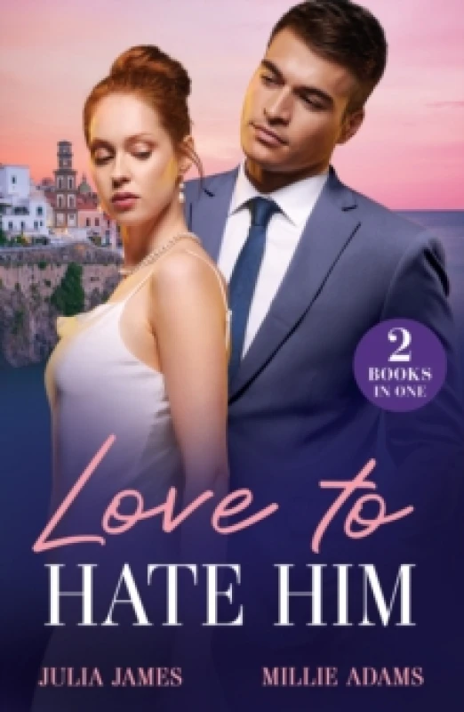 Image of Love To Hate Him : Marriage Made in Hate / After-Hours Heir Paperback / softback
