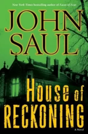 Image of House of reckoning by John Saul