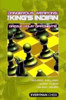 Image of Dangerous Weapons The Kings Indian by Glenn Flear
