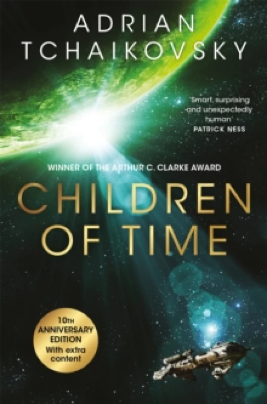 Image of Children of Time : The 10th Anniversary Edition of the Arthur C. Clarke Award winning science fiction novel Paperback / softback