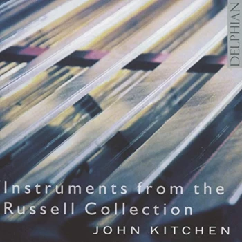 Image of John Kitchen - Instruments from the Russell Collection (Kitchen) CD