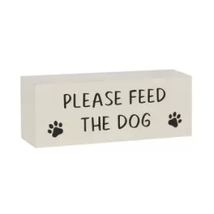 Image of Dog Has Been Fed MDF Block Sign