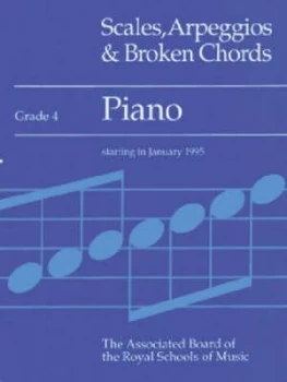 Image of Scales Arpeggios and Broken Chords Grade 4. Paperback