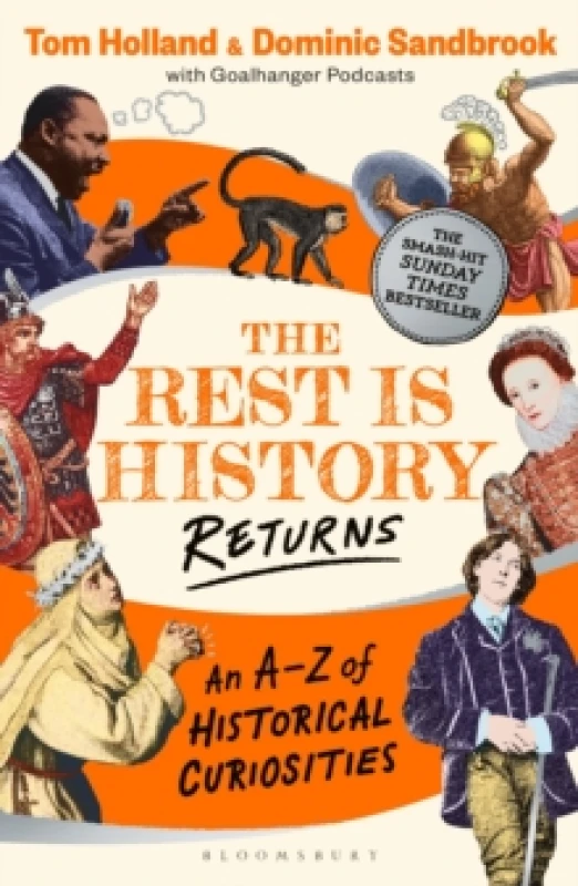 Image of The Rest is History Returns : An AZ of Historical Curiosities Paperback / softback