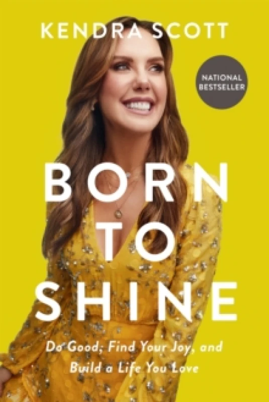 Image of Born to Shine : Do Good, Find Your Joy, and Build a Life You Love Paperback / softback