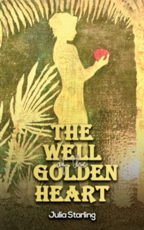 Image of The Well of the Golden Heart Paperback / softback