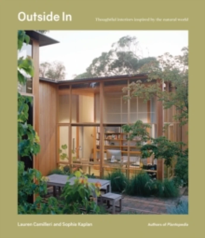 Image of Outside In : Thoughtful interiors inspired by the natural world Hardback
