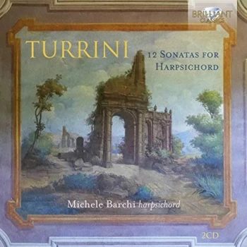 Image of Michele Barchi - Turrini: 12 Sonatas for Harpsichord CD