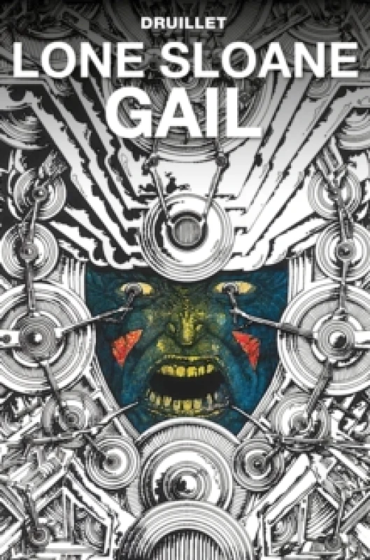 Image of Lone Sloane: Gail Hardback