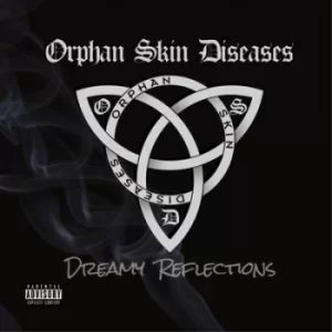 Image of Dreamy Reflections by Orphan Skin Disease CD Album