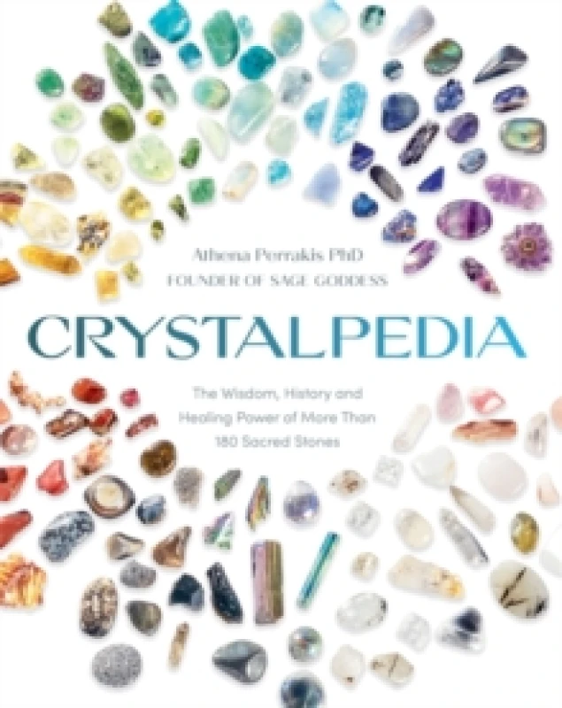 Image of Crystalpedia : The Wisdom, History and Healing Power of More Than 180 Sacred Stones: A Crystal Book Paperback / softback