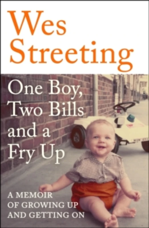 Image of One Boy, Two Bills and a Fry Up : A Memoir of Growing Up and Getting On Paperback / softback