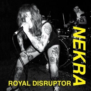 Image of Nekra – Royal Disruptor Vinyl
