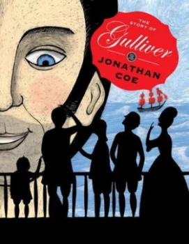 Image of The Story of Gulliver by Jonathan Coe Hardback