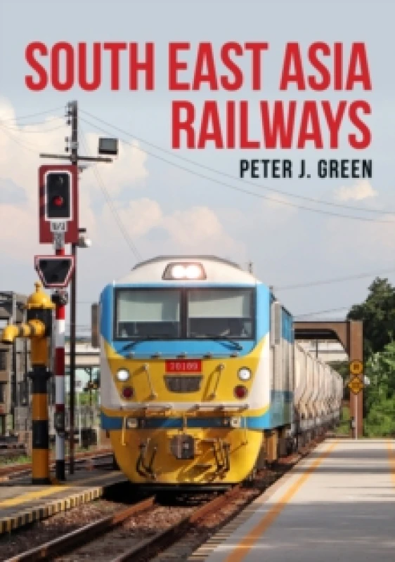 Image of South East Asia Railways Paperback / softback