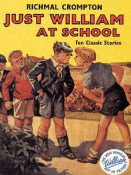 Image of Just William at School by Richmal Crompton and Thomas Henry Paperback