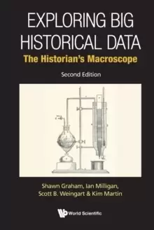 Image of Exploring Big Historical Data: The Historians Macroscope