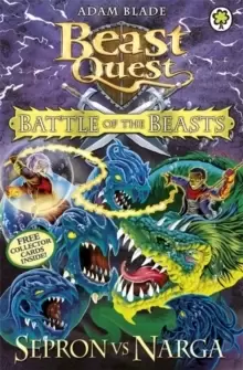 Image of Beast Quest: Battle of the Beasts Sepron vs Narga : Book 3