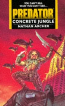 Image of Concrete Jungle by Nathan Archer and Mark Verheiden Paperback