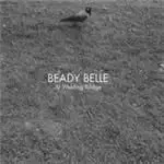 Image of Beady Belle - At Welding Bridge (Music CD)