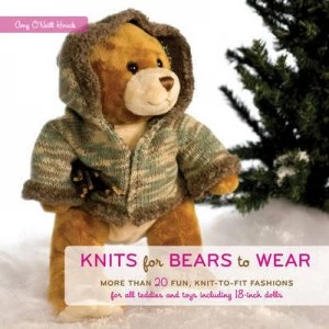 Image of Knits for Bears to Wear by Amy Oneill Houck Paperback