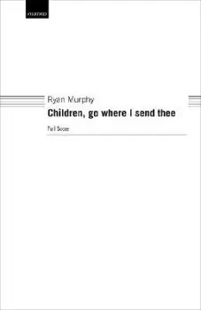 Image of Children, go where I send thee by Ryan Murphy