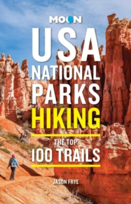 Image of Moon USA National Parks Hiking : The Top 100 Trails Paperback / softback