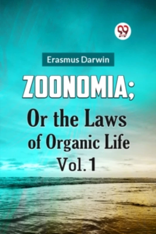 Image of Zoonomia; or the Laws of Organic Life Paperback / softback