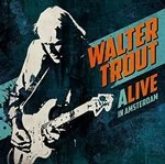 Image of Walter Trout - ALIVE in Amsterdam (Live Recording) (Music CD)