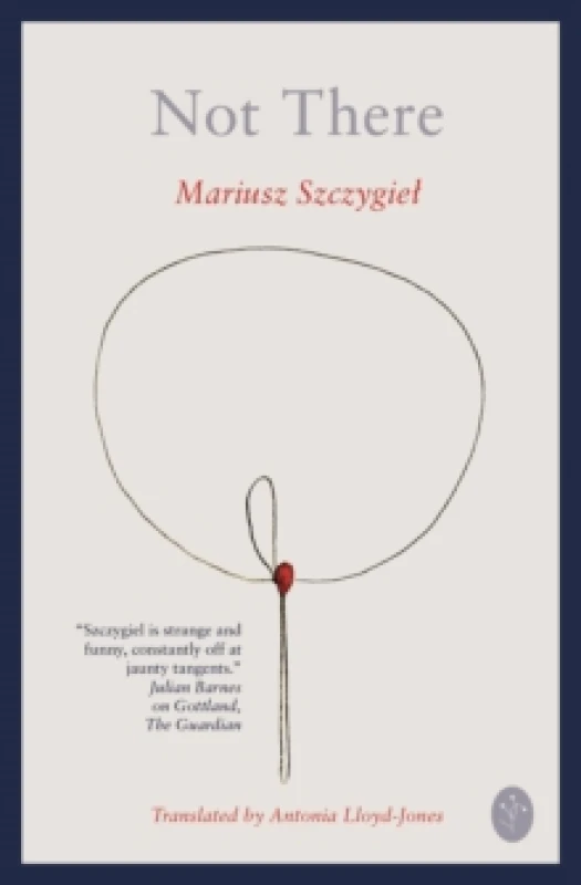 Image of Not There. Paperback. By Mariusz Szczygiel Books