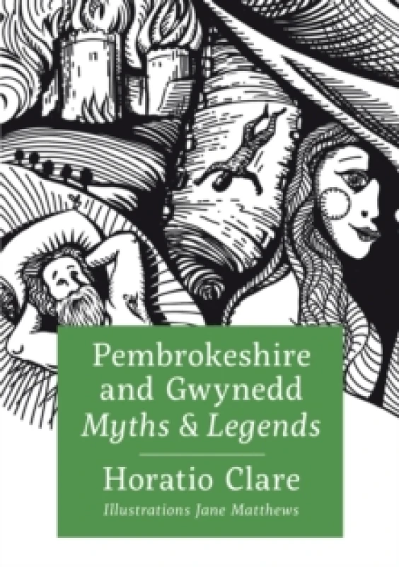 Image of Pembrokeshire and Gwynedd Myths and Legends Hardback